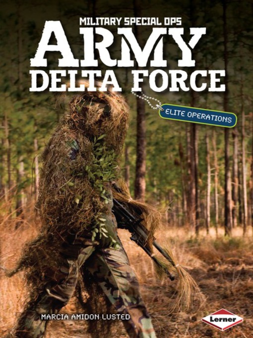 Title details for Army Delta Force by Marcia Amidon Lusted - Available